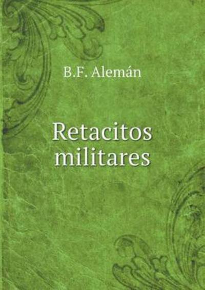 Cover for B F Aleman · Retacitos Militares (Paperback Book) (2015)