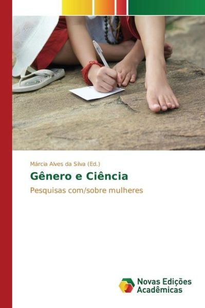 Cover for Silva Marcia Alves Da · Genero E Ciencia (Paperback Book) (2015)
