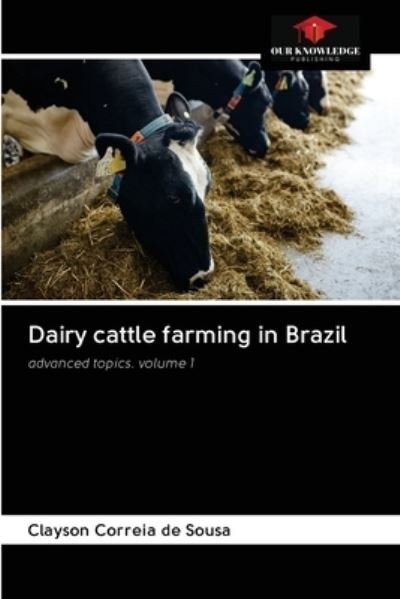 Cover for Clayson Correia de Sousa · Dairy cattle farming in Brazil (Pocketbok) (2020)