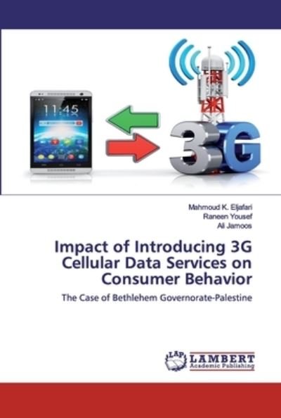 Cover for ELjafari · Impact of Introducing 3G Cellu (Book) (2020)