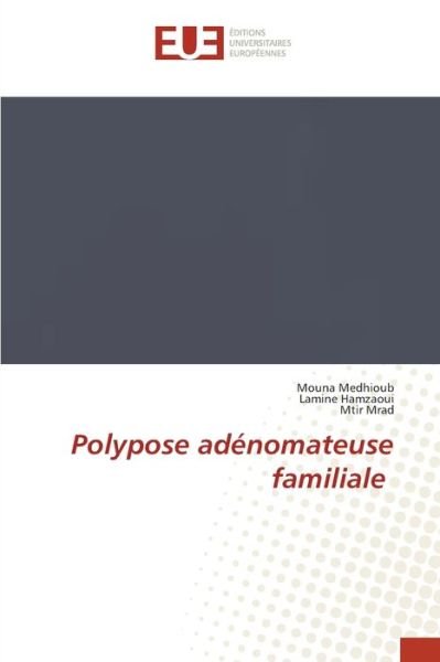 Cover for Medhioub · Polypose adénomateuse familial (Bok) (2020)
