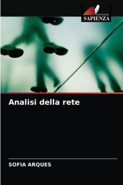 Cover for Sofia Arques · Analisi della rete (Paperback Book) (2021)