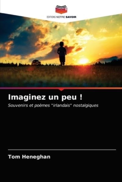 Cover for Heneghan · Imaginez un peu ! (Book) (2020)