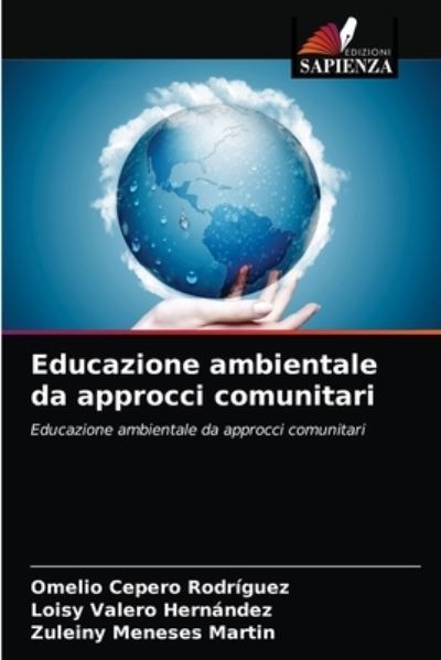 Cover for Omelio Cepero Rodriguez · Educazione ambientale da approcci comunitari (Paperback Book) (2021)