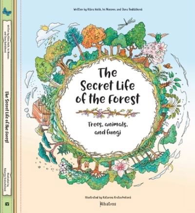 Jana Sedlackova · The Secret Life of the Forest: Trees, Animals, and Fungi (Hardcover Book) (2024)