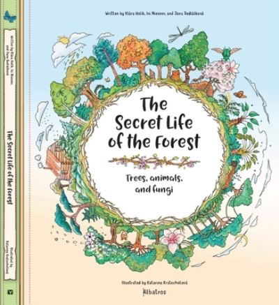 Cover for Jana Sedlackova · The Secret Life of the Forest: Trees, Animals, and Fungi (Inbunden Bok) (2024)