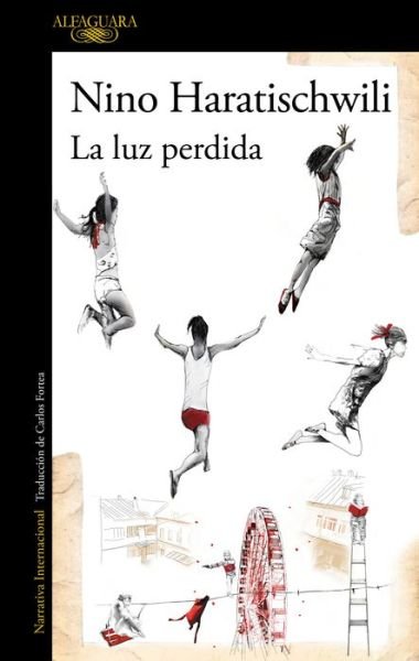 Cover for Nino Haratischwili · La luz perdida (Pocketbok) (2023)