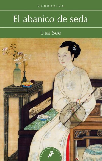 Cover for Lisa See · El abanico de seda / Snow Flower and the Secret Fan (Pocketbok) (2017)
