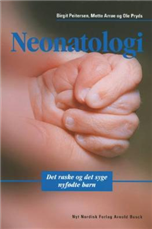 Neonatologi - Birgit Peitersen; Mette Arrøe; Ole Pryds - Bøger - Gyldendal - 9788717039957 - 25. januar 2008