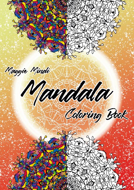 Cover for Maggie Mindi; Maggie Mindi · Mandala Coloring Book (Paperback Book) [1. wydanie] (2021)