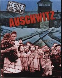 Cover for Sean Sheehan · Et sted i historien: Auschwitz (Bound Book) [1st edition] [Indbundet] (2011)