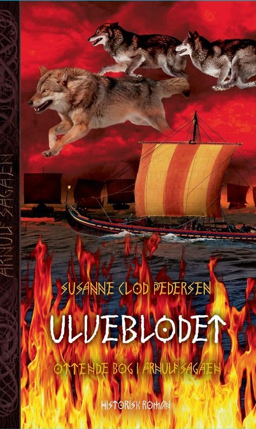 Cover for Susanne Clod Pedersen · Arnulf sagaen bind 8: Ulveblodet (Hardcover Book) [1st edition] (2022)
