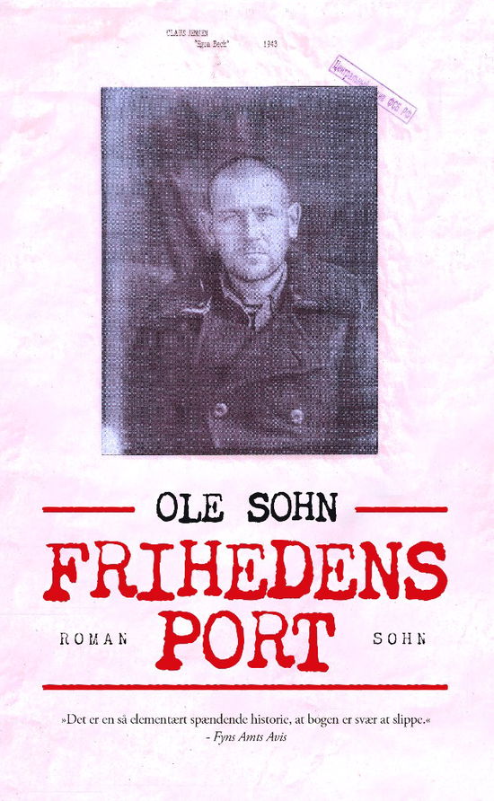 Cover for Ole Sohn · Frihedens port (Hardcover Book) [3. wydanie] (2013)