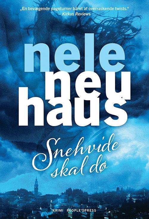 Cover for Nele Neuhaus · Snehvide skal dø (Sewn Spine Book) [1st edition] (2016)