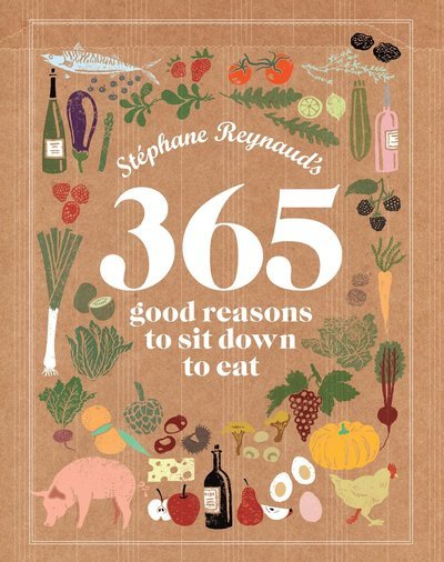 Cover for Stéphane Reynaud · 365 goda anledningar att äta tillsammans året runt (Inbunden Bok) (2022)