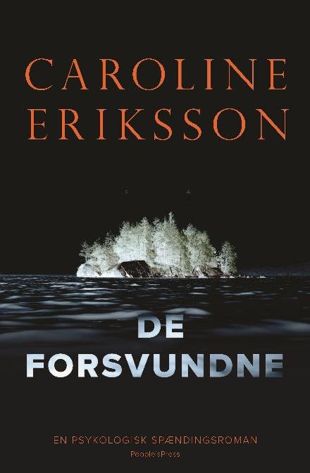 Cover for Caroline Eriksson · De forsvundne (Bound Book) [1. Painos] (2017)