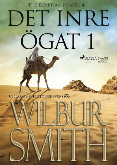 Cover for Wilbur Smith · Det inre ögat. Del 1 (CD) (2017)