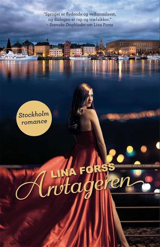 Stockholm romance: Arvtageren - Lina Forss - Livros - HarperCollins Nordic - 9788771910957 - 1 de abril de 2017