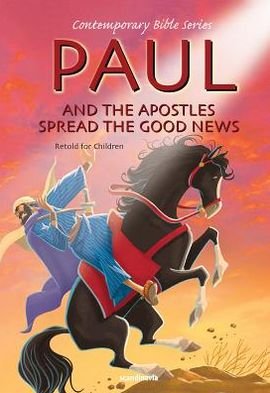 Cover for Gustavo Mazali · Paul and Ther Apostles Spread the Good News, Retold (Contemporary Bibles) (Hardcover Book) (2009)