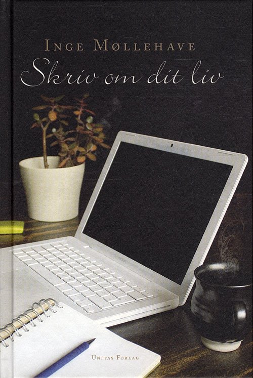 Cover for Inge Møllehave · Skriv om dit liv (Sewn Spine Book) [1. Painos] (2011)