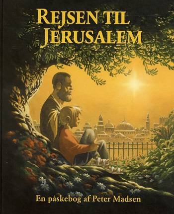 Cover for Peter Madsen · Rejsen til Jerusalem (Bound Book) [1º edição] [Indbundet] (2008)