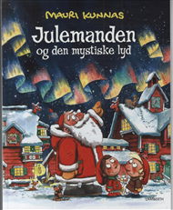 Cover for Mauri Kunnas · Julemanden og den mystiske lyd (Bound Book) [1. wydanie] [Indbundet] (2012)