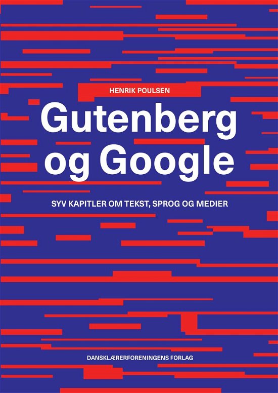 Cover for Henrik Poulsen · Gutenberg og Google (Paperback Book) [1. Painos] (2017)