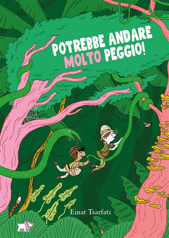 Cover for Tsarfati Einat · Potrebbe Andare Molto Peggio! Ediz. A Colori (Book)