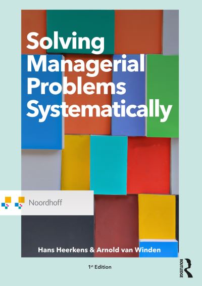 Hans Heerkens · Solving Managerial Problems Systematically - Routledge-Noordhoff International Editions (Pocketbok) (2021)