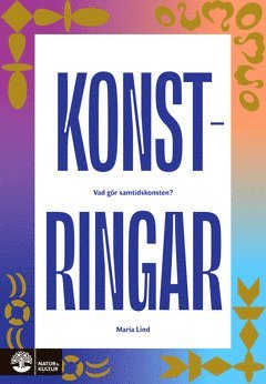 Cover for Maria Lind · Konstringar : vad gör samtidskonsten? (ePUB) (2021)