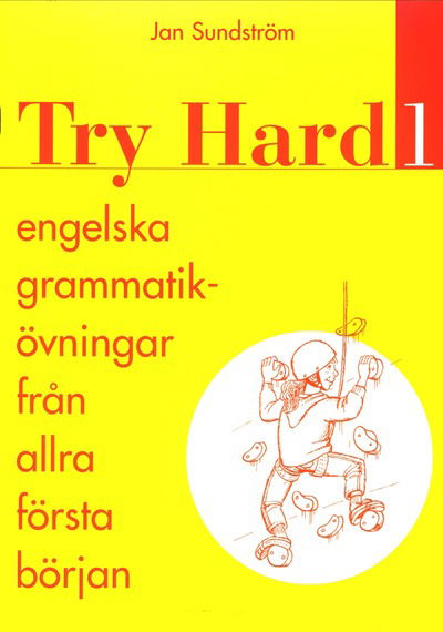 Cover for Jan Sundström · Try Hard 1 (Bok) (1995)