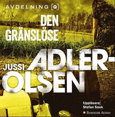 Cover for Jussi Adler-Olsen · Avdelning Q: Den gränslöse (Hörbuch (CD)) (2015)