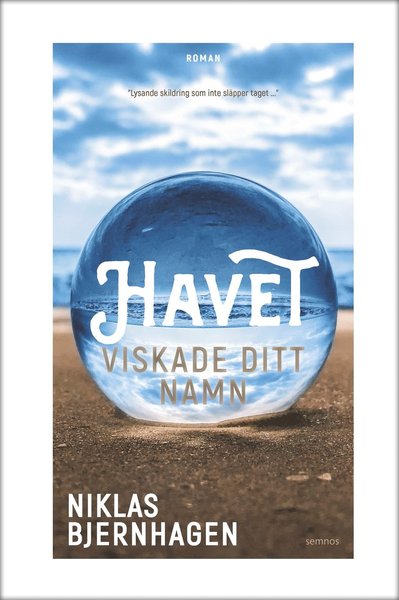 Cover for Niklas Bjernhagen · Havet viskade ditt namn (Paperback Book) (2020)