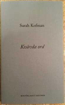 Cover for Sarah Kofman · Alpha: Kvävda ord (Indbundet Bog) (2016)
