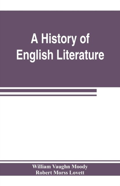 Cover for William Vaughn Moody · A history of English literature (Paperback Bog) (2019)