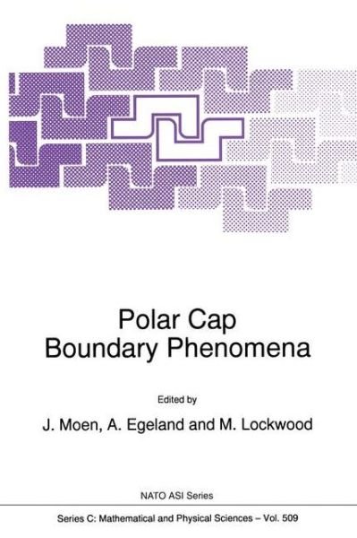 Cover for Joran Moen · Polar Cap Boundary Phenomena - NATO Science Series C (Paperback Book) [Softcover reprint of the original 1st ed. 1998 edition] (2012)