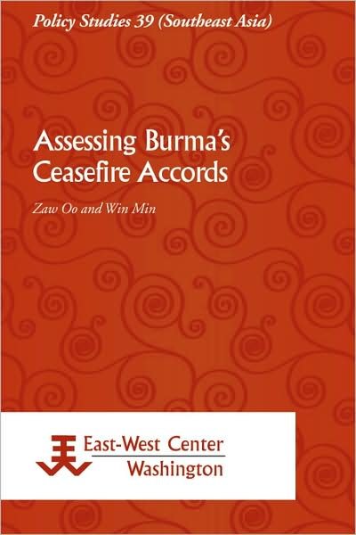 Cover for Zaw Oo · Assessing Burma's Ceasefire Accords - Policy Studies 39 (Southeast Asia) (Pocketbok) (2007)