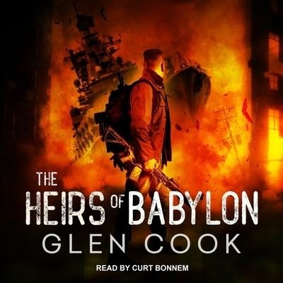 Cover for Glen Cook · The Heirs of Babylon (CD) (2020)