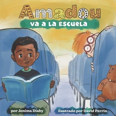 Cover for Diaby Jonima Diaby · Amadou Va a La Escuela (Spanish Edition) - Amadou goes to (Paperback Book) [Spanish edition] (2022)