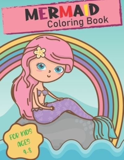 Cover for Rare Bird Books · Mermaid Coloring Book For Kids Ages 4-8 (Taschenbuch) (2021)