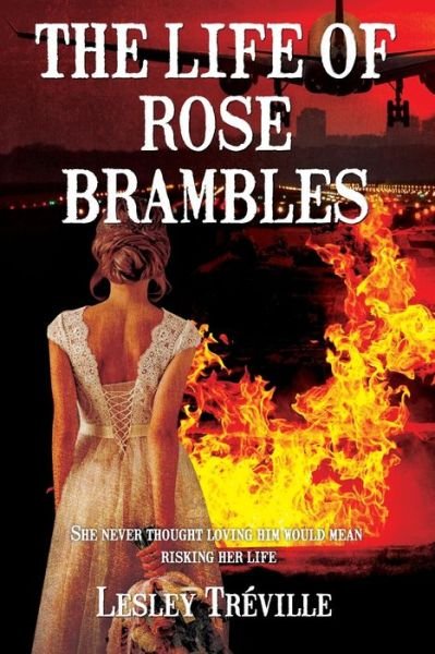 Cover for Lesley Treville · The Life of Rose Brambles (Paperback Book) (2020)