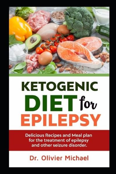 Cover for Dr Olivier Michael · Ketogenic Diet for Epilepsy (Paperback Bog) (2020)