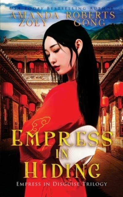 Cover for Amanda Roberts · Empress in Hiding (Paperback Book) (2020)