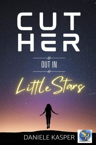 Cover for Daniele Kasper · Cut Her Out In Little Stars (Paperback Book) (2021)