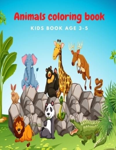 Cover for Tewfik Ben · Animals Coloring Book, Kids Book Age 3-5 (Pocketbok) (2021)