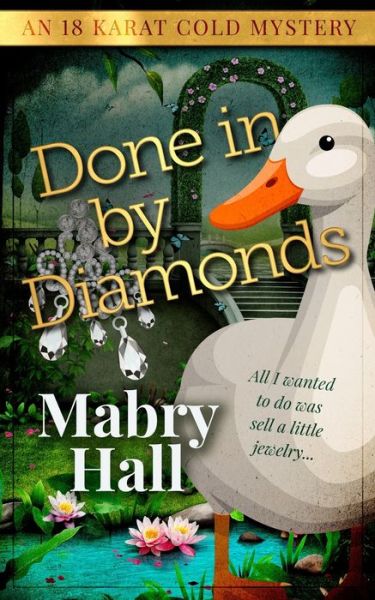 Cover for Mabry Hall · Done in by Diamonds (Paperback Book) (2020)