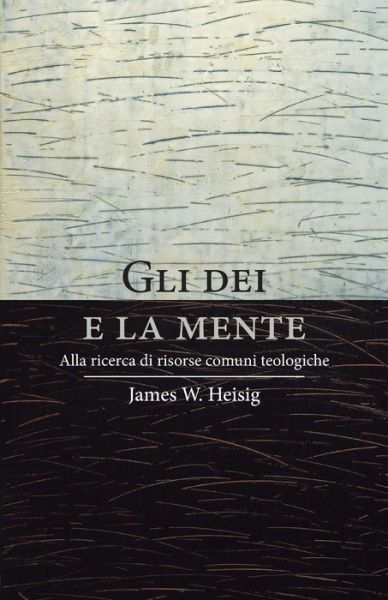 Cover for James W Heisig · Gli dei e la mente (Paperback Book) (2020)