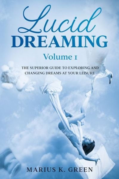 Cover for Marius K Green · Lucid Dreaming (Paperback Bog) (2020)