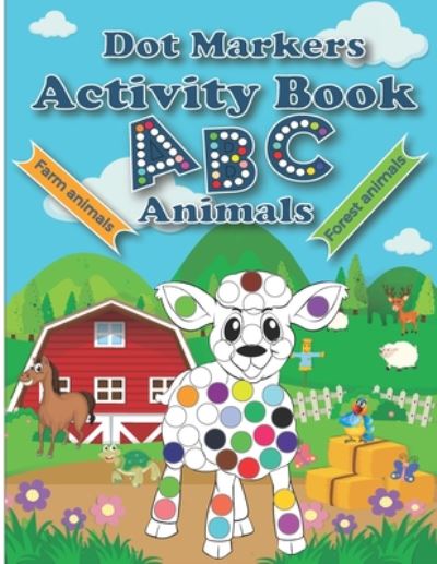 Cover for Pragma Press · Dot Markers Activity Book ABC Animals (Paperback Book) (2020)