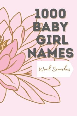 Cover for Amanda Oakley · Baby Girl Names - Word Searches (Paperback Book) (2021)